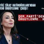 DEM Partili Tülay Hatimoğulları'ndan 'yeni örgütlenme' çıkışı!_20250406_154345_0000
