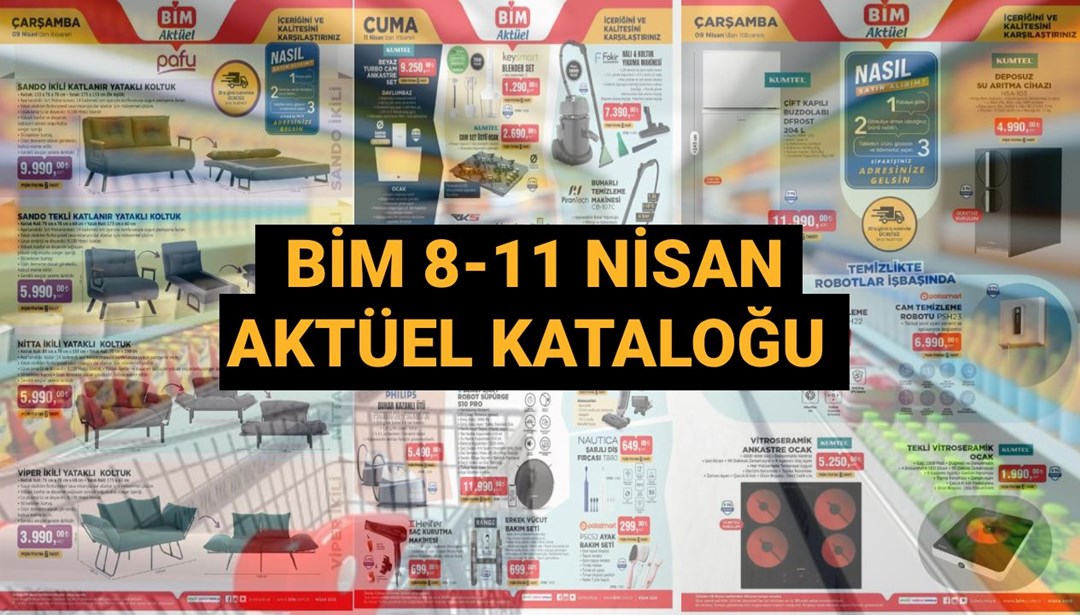 BİM Aktüel Kataloğu 8-11 Nisan yarın satışa çıkıyor: Yataklı koltuk çeşitleri, robot süpürge, masa ve valiz çeşitleri