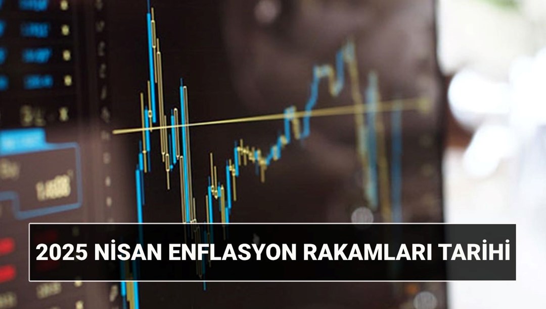 Enflasyon rakamları Nisan 2025: TÜİK enflasyon oranı ne zaman açıklanacak? Bu ay TÜFE yüzde kaç olur?