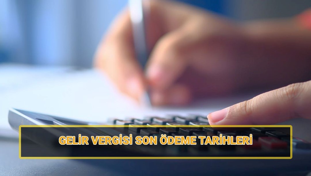 Gelir Vergisi Dilimleri : Kira gelir beyannamesi son tarih ne zaman? Gelir vergisi taksit ödeme dönemleri