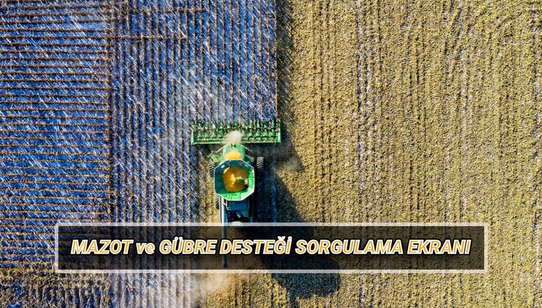 Mazot gübre desteği Nisan ödemesi sorgulama (T.C