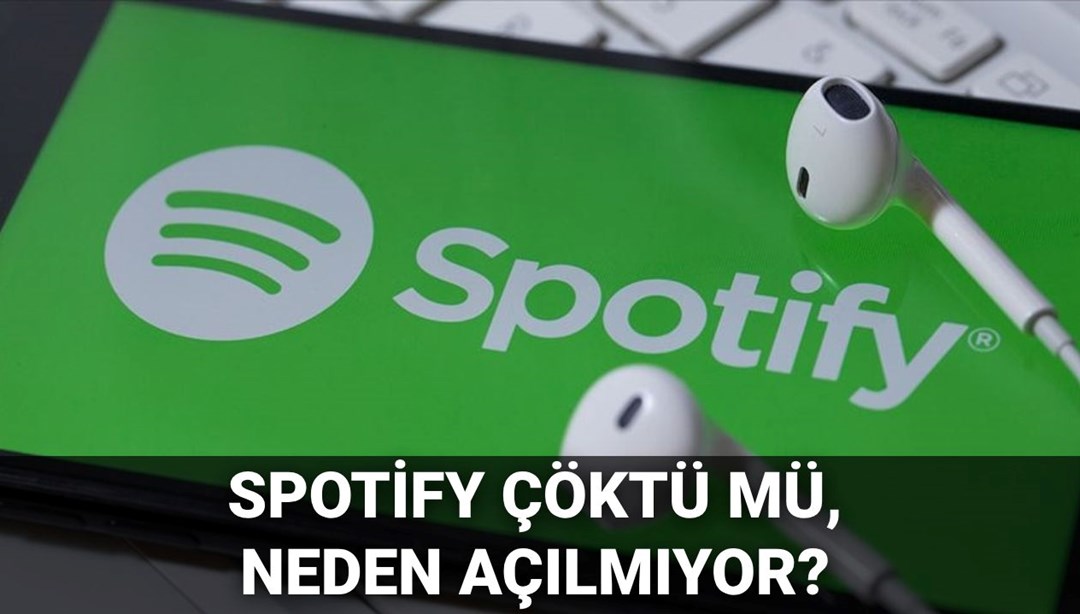 Spotify çöktü mü, neden açılmıyor? 16 Nisan Spotify erişim sorunu