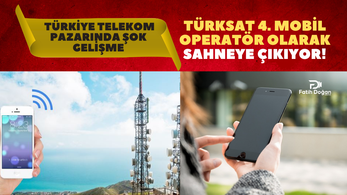 Türkiye Telekom Pazarında Şok Gelişme: TÜRKSAT 4. Mobil Operatör Olarak Sahneye Çıkıyor!