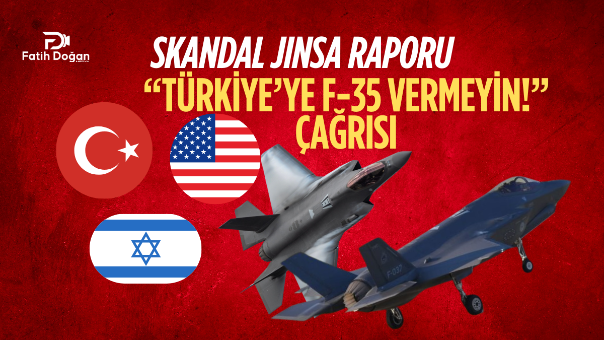 Skandal JINSA Raporu: “Türkiye’ye F-35 Vermeyin!” Çağrısı