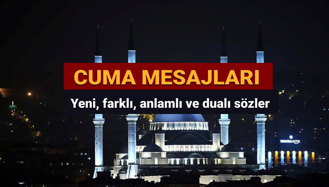 Dualı cuma mesajları 2025: Yeni, farklı, uzun, kısa, anlamlı ve en güzel cuma mesajları örnekleri (23 Mayıs)