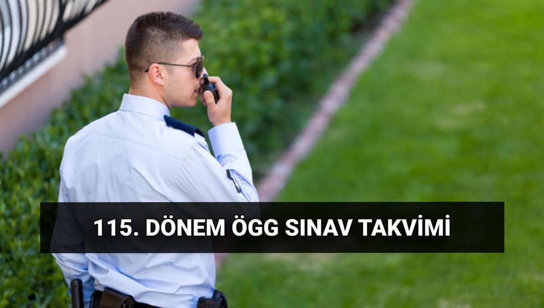ÖGG sınav tarihleri 2025: 115