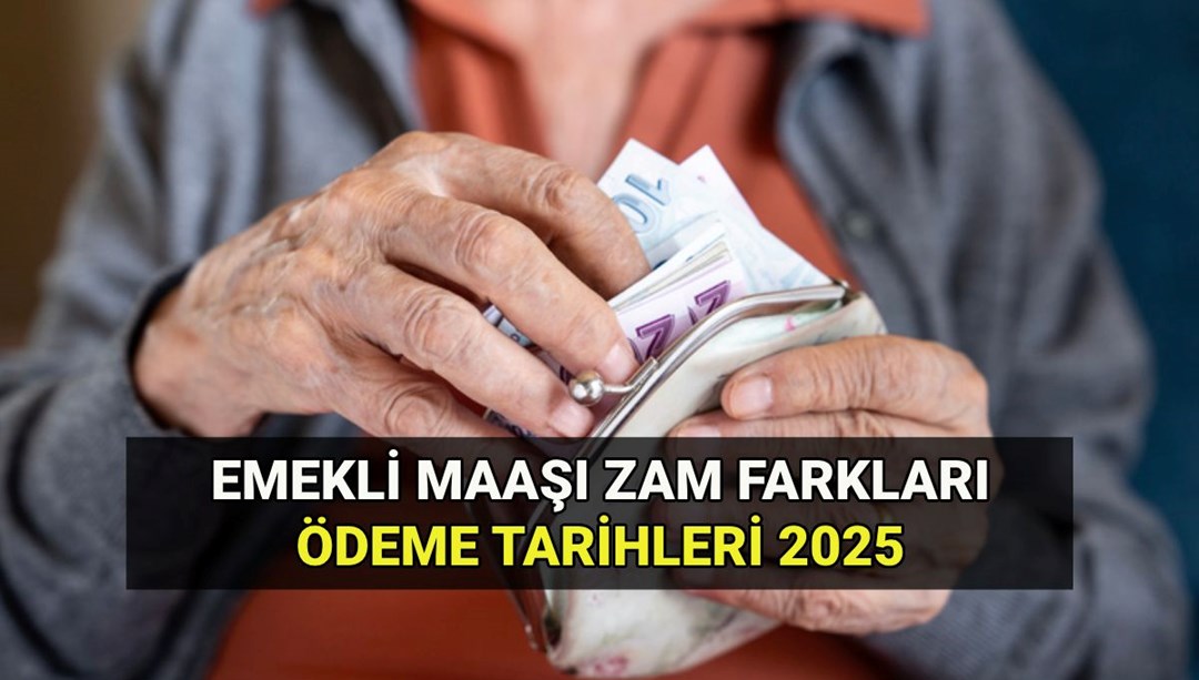 Emekli zam farkı ödemeleri Temmuz 2025: En düşük emekli maaş farkı ne zaman yatacak? Tahsis numarasına göre ödeme takvimi