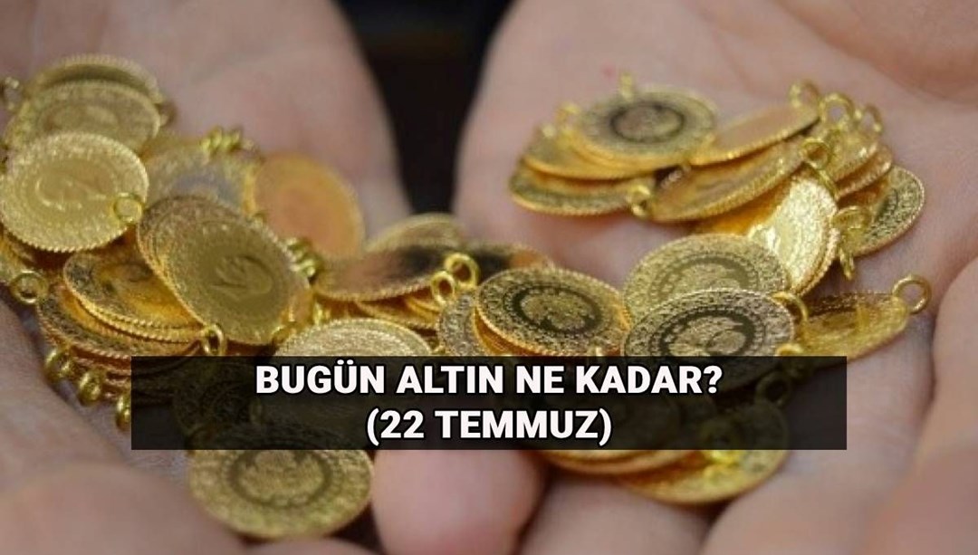 Gram altın kaç TL? 22 Temmuz son dakika altın fiyatları: Bugün altında son durum nedir?