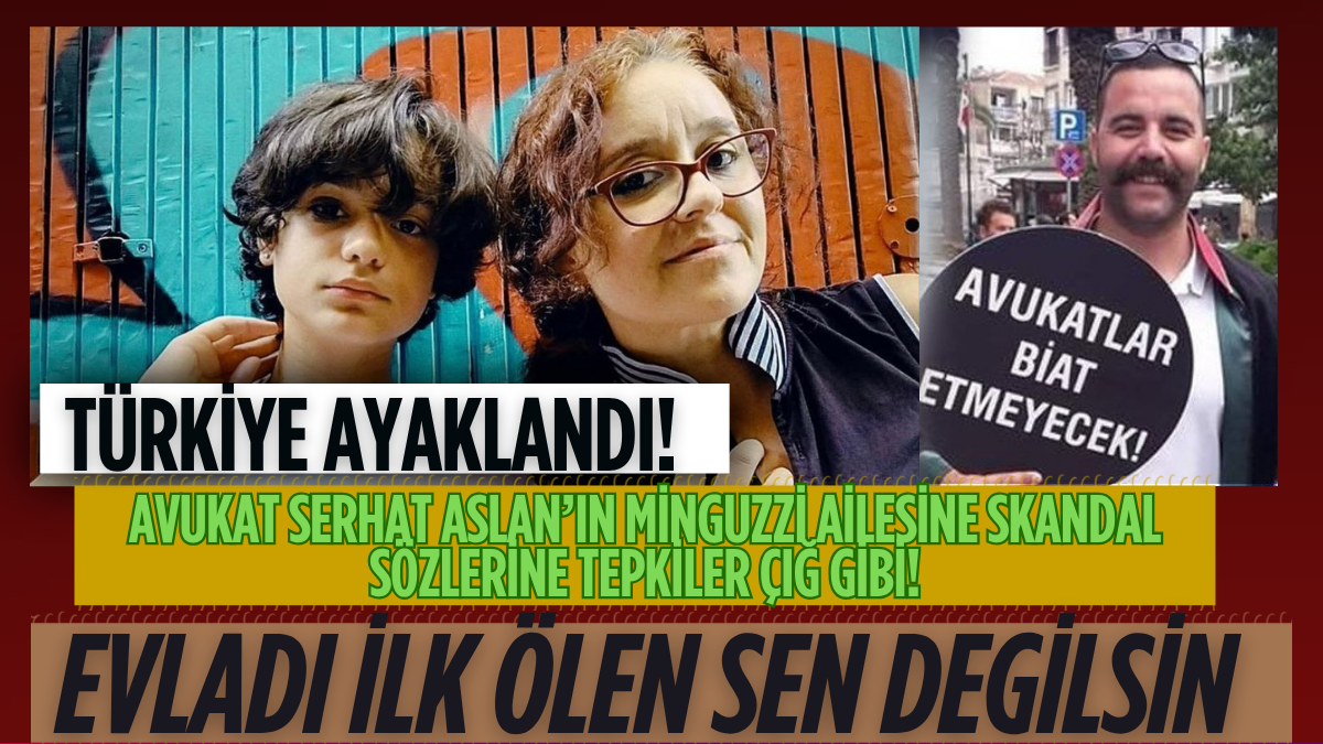 Türkiye Ayaklandı: Avukat Serhat Aslan’ın Minguzzi Ailesine Skandal Sözlerine Tepkiler Çığ Gibi!