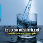İZSU 3 Eylül su kesintisi programı: Seferihisar'da sürekli su kesintisi