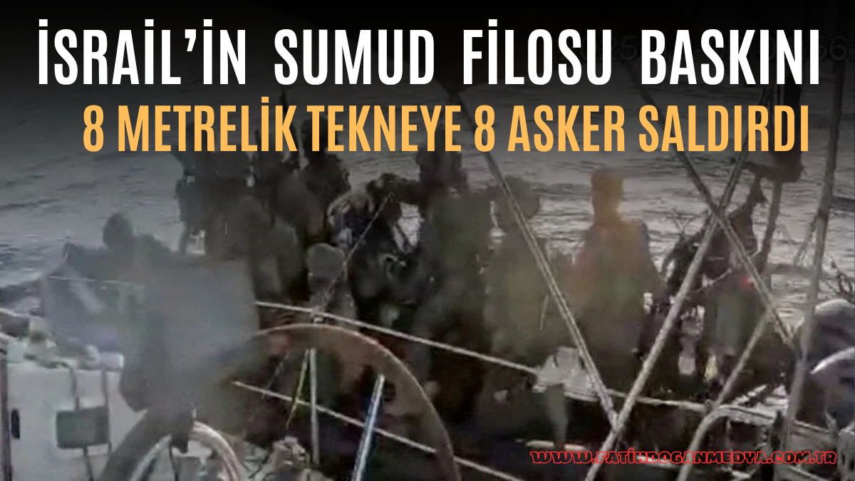 İsrail’in Sumud Filosu Baskını: “Operasyon Değil Askeri Gösteri” — 8 Metrelik Tekneye 8 Askerin Çıkışı Tartışma Yarattı