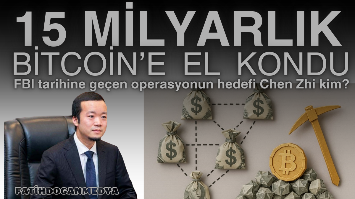 15 milyarlık Bitcoin’e el kondu — FBI tarihine geçen operasyonun hedefi Chen Zhi kim?