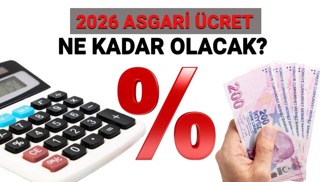 Asgari ücret zammı için kritik tahmin: 2026 Asgari ücret ne kadar olacak, yüzde kaç zamlanacak?