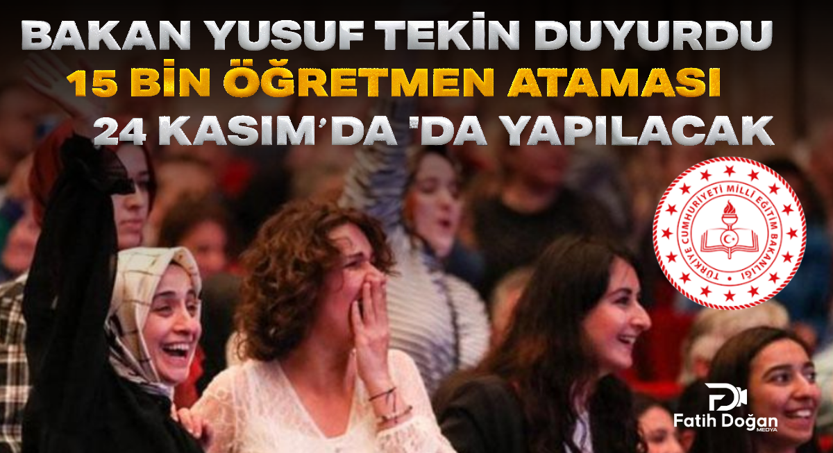 Bakan Yusuf Tekin duyurdu: 15 bin öğretmen ataması 24 Kasım’da yapılacak
