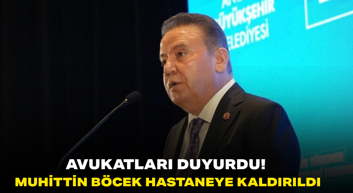 Avukatları duyurdu! Muhittin Böcek acil olarak hastaneye KALDIRILDI