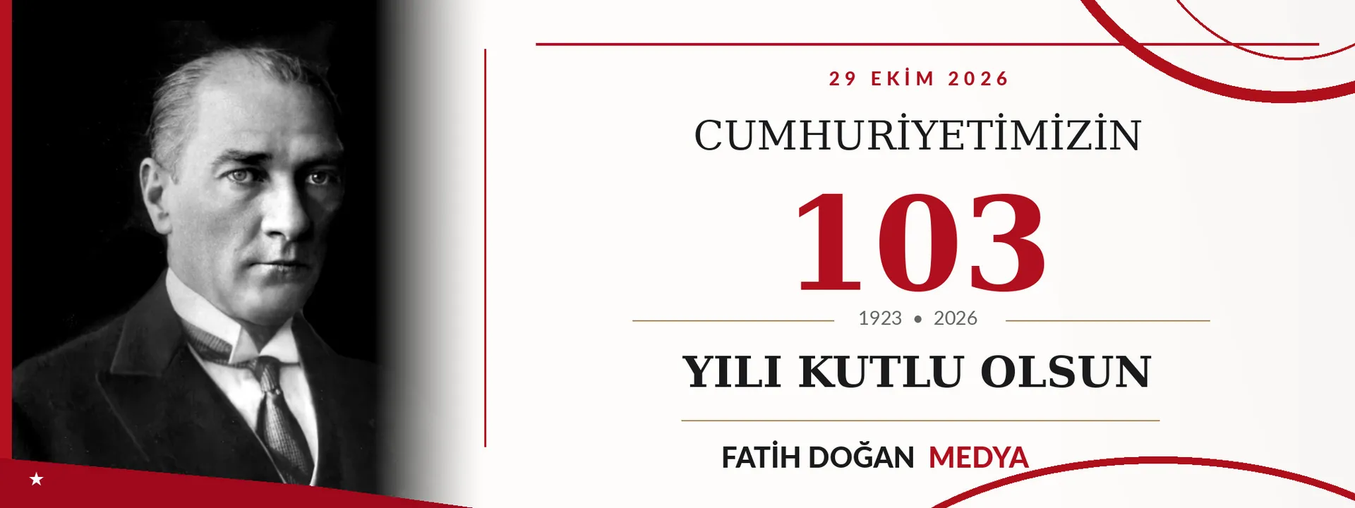 Fatih Doğan Medya - Cumhuriyetimizin 103. Yılı Kutlu Olsun